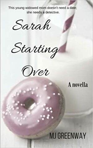 Sarah Starting Over by M.J. Greenway