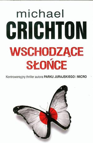 Wschodzące Słońce by Michael Crichton