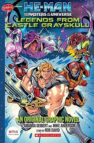 He-Man and the Masters of the Universe: Legends from Castle Grayskull, Volume 1 by Rob David, Amanda Deibert