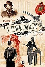 O Último Dickens by Alexandre Raposo, Matthew Pearl