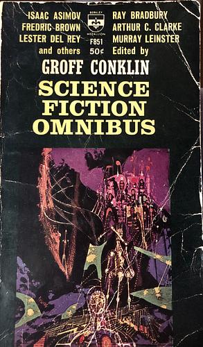 Science Fiction Omnibus by Groff Conklin