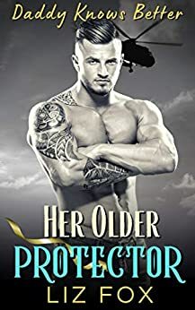 Her Older Protector: An Older Man Younger Woman Curvy Romance by Liz Fox