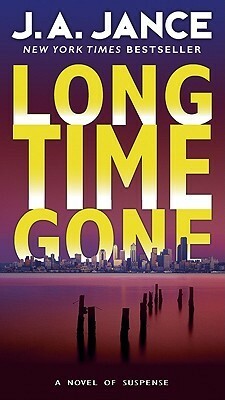 Long Time Gone by J.A. Jance