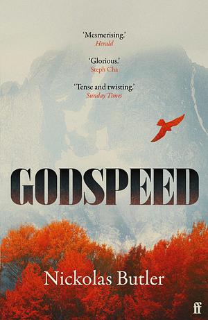 GODSPEED by Nickolas Butler, Nickolas Butler