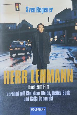 Herr Lehmann by Sven Regener
