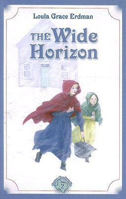 The Wide Horizon by Loula Grace Erdman