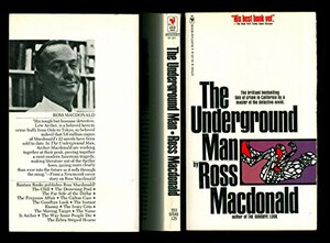 The Underground Man by Ross Macdonald