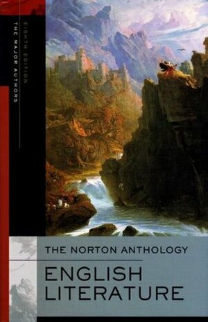 The Norton Anthology of English Literature, Combined Set by Lawrence Lipking, Jack Stillinger, Carol T. Christ, James Noggle, Deidre Shauna Lynch, Catherine Robson, Barbara Kiefer Lewalski, James Simpson, Alfred David, Jon Stallworthy, Katharine Eisaman Maus, M.H. Abrams, Stephen Greenblatt, Jahan Ramazani, George M. Logan