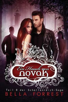 Das Schattenreich der Vampire 8: Ein Hauch von Novak by Bella Forrest