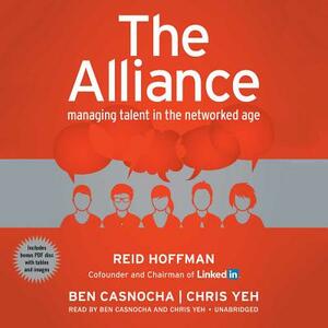 The Alliance: Managing Talent in the Networked Age by Reid Hoffman