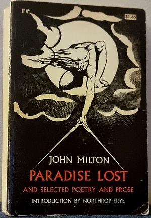 Paradise Lost and Selected Poetry and Prose by John Milton