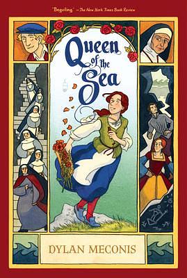 Queen of the Sea: A Graphic Novel by Dylan Meconis, Dylan Meconis