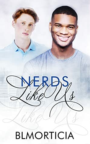 Nerds Like Us by B.L. Morticia