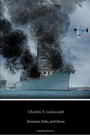 Zoomies, Subs, and Zeros (Annotated) by Hans C. Adamson, Charles A. Lockwood