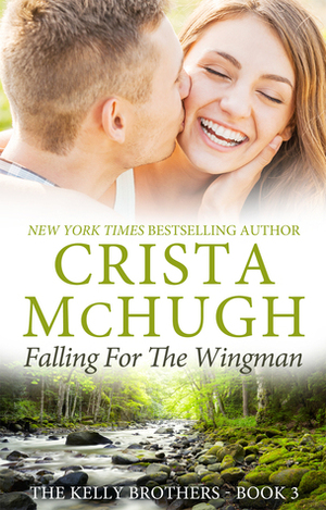 Falling for the Wingman by Crista McHugh