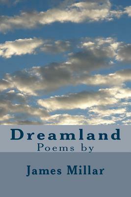 Dreamland by James Millar