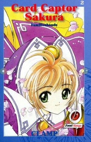 Cardcaptor Sakura, Band 02: Familienbande by CLAMP