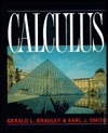 Calculus by Gerald L. Bradley, Karl J. Smith