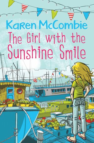 The Girl with the Sunshine Smile by Karen McCombie