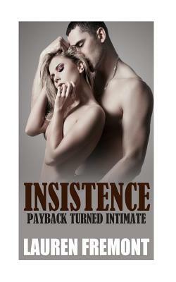 Insistence by Lauren Fremont