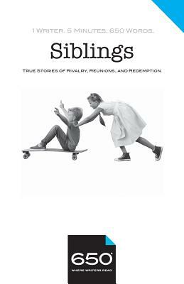 650 - Siblings: True Stories of Rivalry, Reunions, and Redemption by Julie Evans, Steven Lewis, Stephen J. Brown