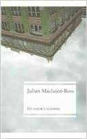 De amor y hambre by Julian Maclaren-Ross