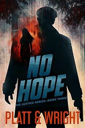 No Hope by Sean Platt, David W. Wright