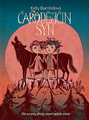 Čarodějčin syn by Kelly Barnhill