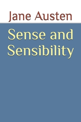 Sense and Sensibility by Jane Austen