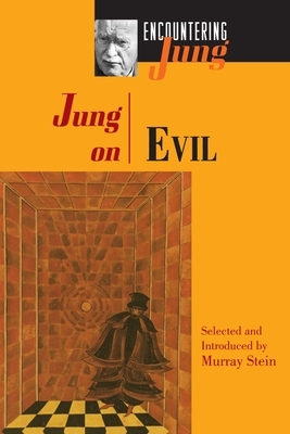 Jung on Evil by C.G. Jung