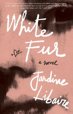 White Fur by Jardine Libaire