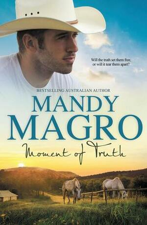 Moment of Truth by Mandy Magro