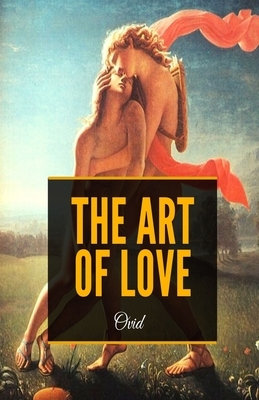 The Art of Love by Ovid