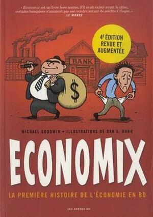 Economix : la première histoire de l'économie en BD by Michael Goodwin