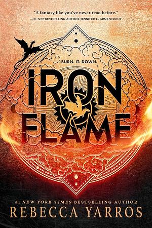 IRON FLAME (THE EMPYREAN BOOK 2) by Rebecca Yarros