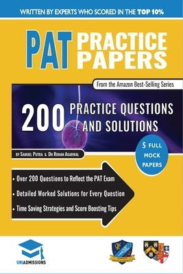 PAT Practice Papers: 5 Full Mock Papers, 250 Questions in the style of the PAT, Detailed Worked Solutions for Every Question, Physics Aptit by Uniadmissions, Rohan Agarwal, Samuel Putra