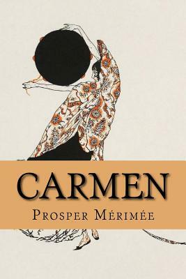 Carmen by Prosper Mérimée