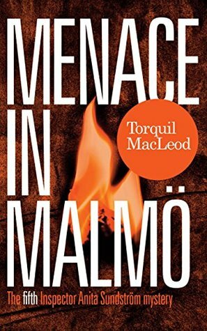 Menace In Malmö by Torquil MacLeod