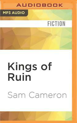 Kings of Ruin: Adventure in Music City by Sam Cameron