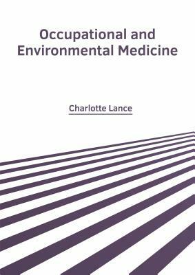 Occupational and Environmental Medicine by 