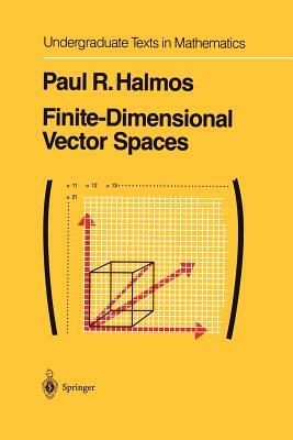 Finite-Dimensional Vector Spaces by Paul R. Halmos