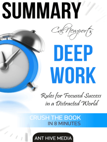 Cal Newport's Deep Work: Rules for Focused Success in a Distracted World | Summary by Ant Hive Media