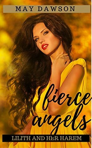 Fierce Angels by May Dawson
