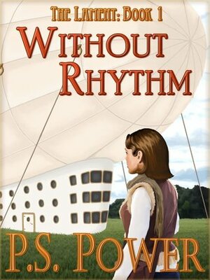 Without Rhythm by P.S. Power