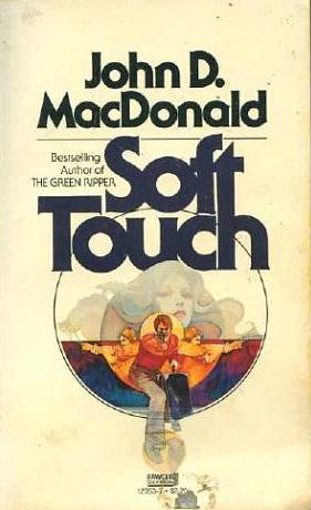 Soft Touch by John D. MacDonald