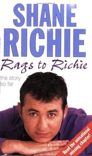 Rags to Richie: The Story So Far by Sue Crawford, Shane Richie