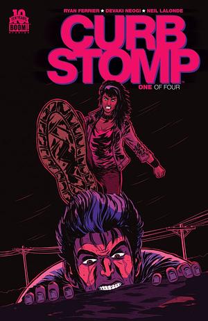 Curb Stomp #1 by Devaki Neogi, Ryan Ferrier