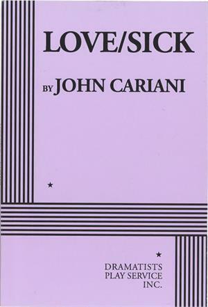 Love/Sick by John Cariani