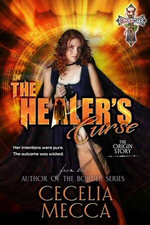 The Healer's Curse by Cecelia Mecca