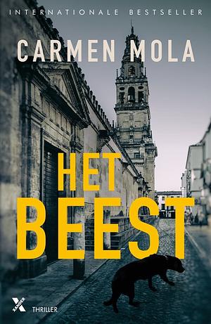 Het beest by Annet van der Heijden, Carmen Mola